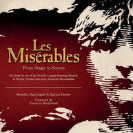 Les Miserables From Stage to Screen Book