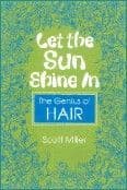Let The Sun Shine In: The Genius Of Hair Book