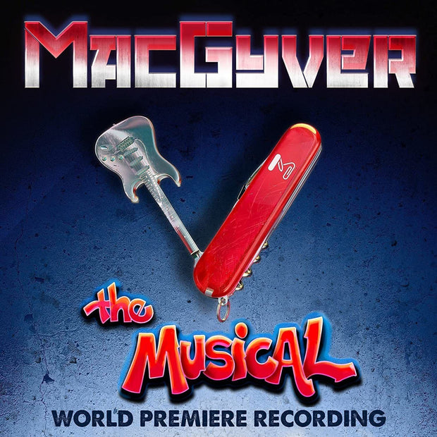 MacGyver The Musical