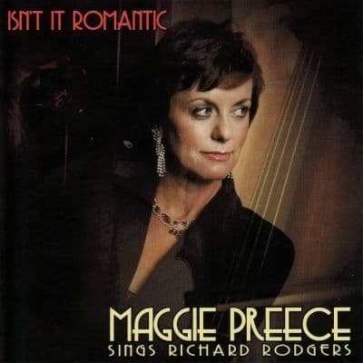 Maggie Preece Isn`t It Romantic CD