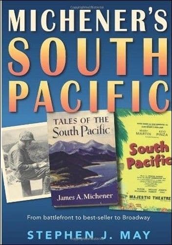 Michener`s South Pacific: From Battlefront to Broadway Book