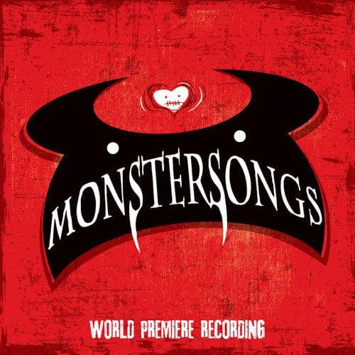 Monstersongs world Premiere Recording CD