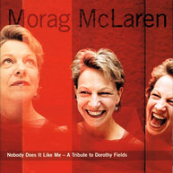 Morag Mclaren Nobody Does It Like Me CD