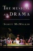 Musical as Drama The Book