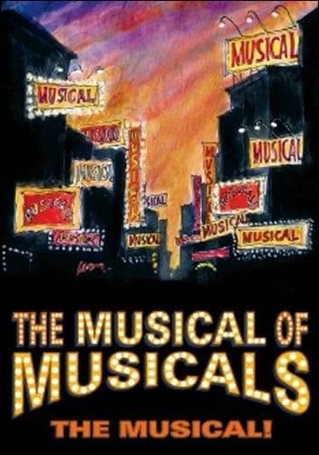 Musical Of Musicals (The Musical!) Libretti