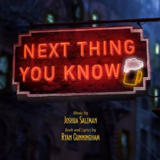 Next Thing You Know 2012 Studio Cast CD
