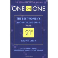 One on One - The Best Women`s Monologues for the 21st Century Book