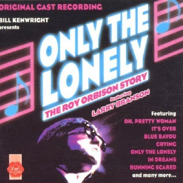 Only The Lonely Original London Cast CD