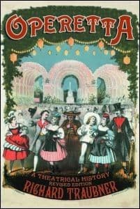 Operetta: A Theatrical History Book