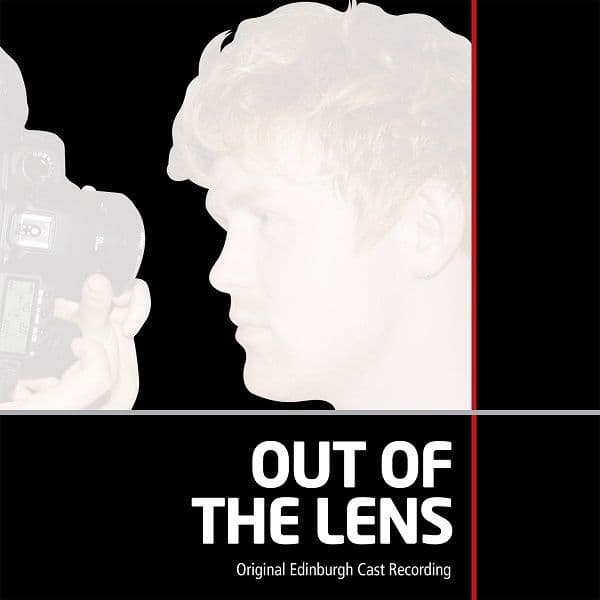 Out of the Lens 2014 Original Edinburgh Cast Recording CD
