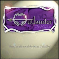 Outlander The Musical Original Cast CD