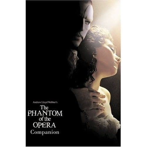 Phantom Of The Opera The: Companion Book