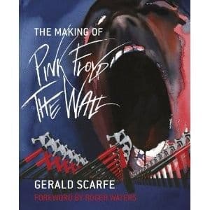 Pink Floyd Making of The Wall The Book
