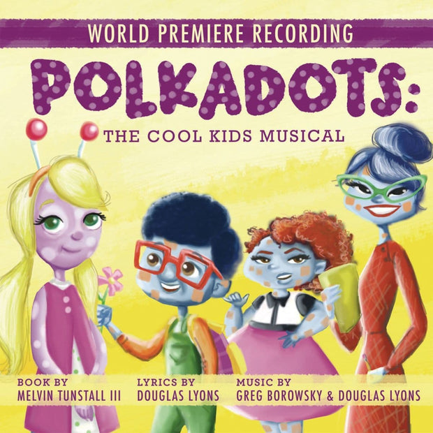 Polkadots The Cool Kids Musical CD
