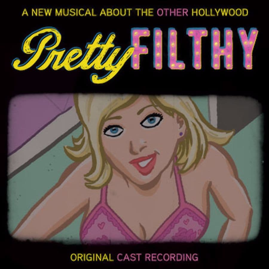 Pretty Filthy Original Cast Recording CD