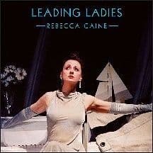 Rebecca Caine Leading Ladies CD (Signed)