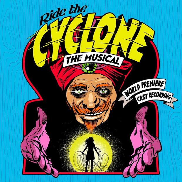 Ride The Cyclone The Musical Original Cast Recording