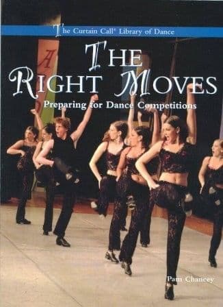 Right Moves The - Preparing For Dance Competitions Book
