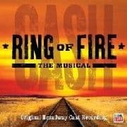 Ring of Fire: The Musical CD