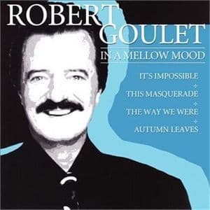 Robert Goulet In a Mellow Mood CD