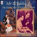Rodgers and Hart My Romance: The Stars Sing Rodgers and Hart