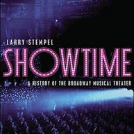Showtime - A History of the Broadway Musical Theatre Book