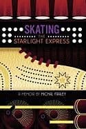 Skating The Starlight Express Book