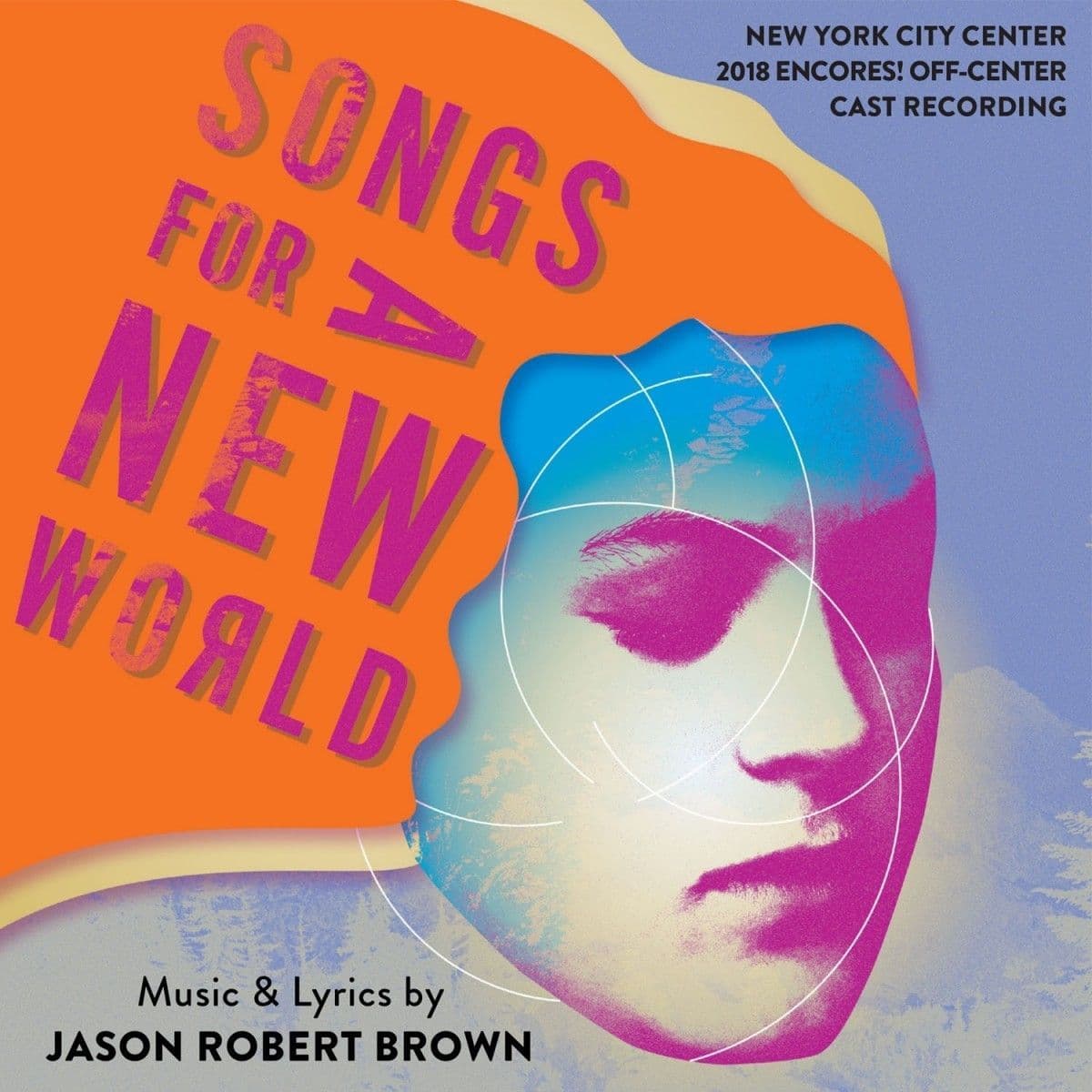 Songs For A New World 2018 Encores Off-center Cast Recording