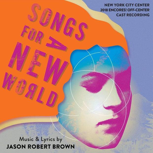 Songs For A New World 2018 Encores Off-center Cast Recording