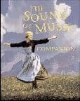 Sound Of Music Companion The - From Stage To Screen and Back Again Book