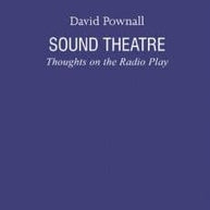 Sound Theatre Thoughts on the Radio Play Book