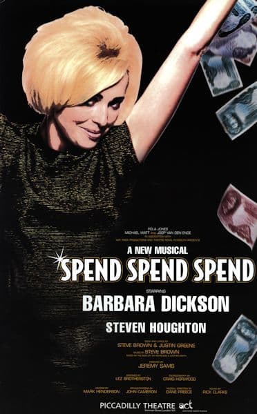 Spend Spend Spend Piccadilly Theatre Repro 12.5x20inches Poster