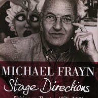 Stage Directions Writings on theatre 1970 -2008 Book