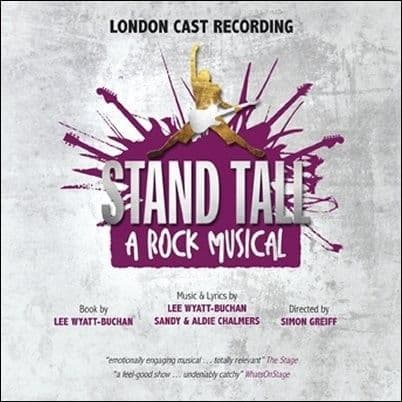 Stand Tall A Rock Musical Original London Cast Recording CD