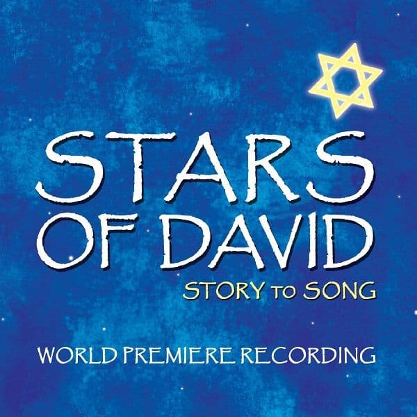 Stars of David World Premiere Recording CD