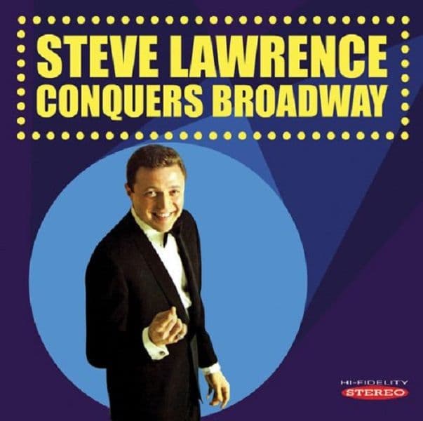 Steve Lawrence Conquers Broadway CD
