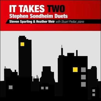 Steven Sparling / Heather Weir Sondheim Duets - It Takes Two. CD