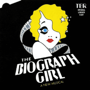 The Biograph Girl Original London Cast CD