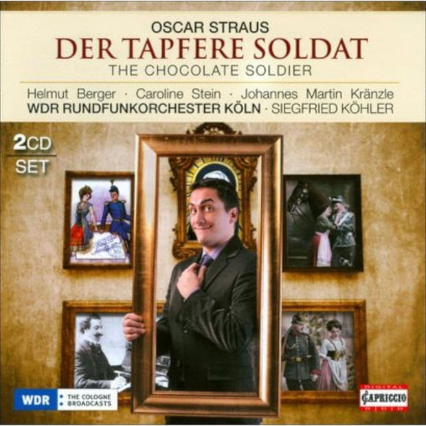 The Chocolate Soldier (Der Tapfere Soldat) Radio Cast