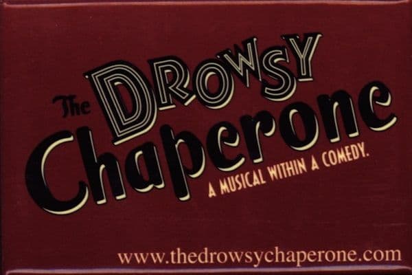 The Drowsy Chaperone Broadway Fridge Magnet