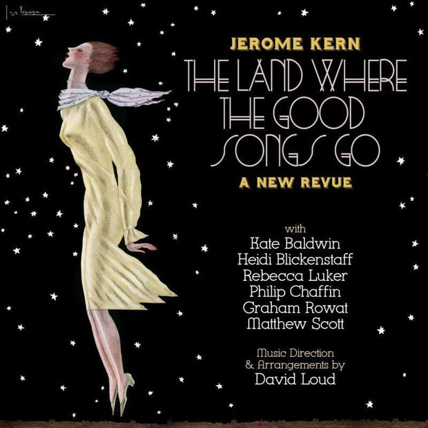 The Land Where the Good Songs Go Jerome Kern