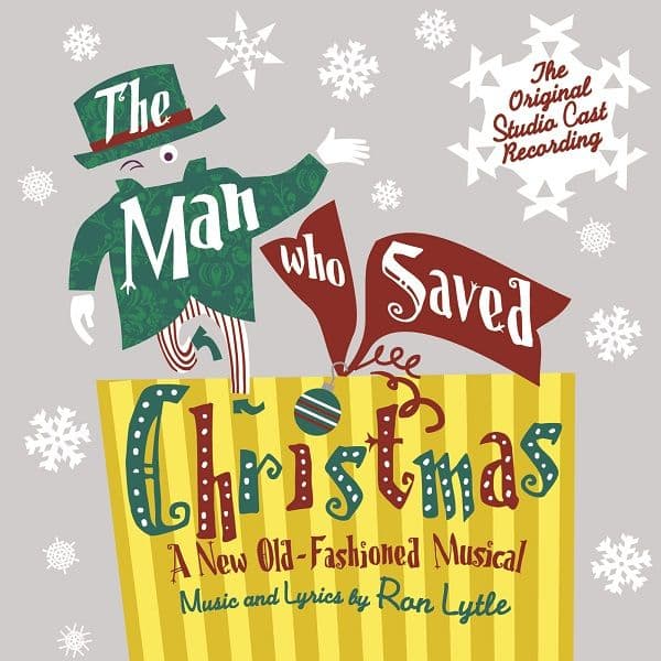 The Man Who Saved Christmas Studio Cast Recording CD