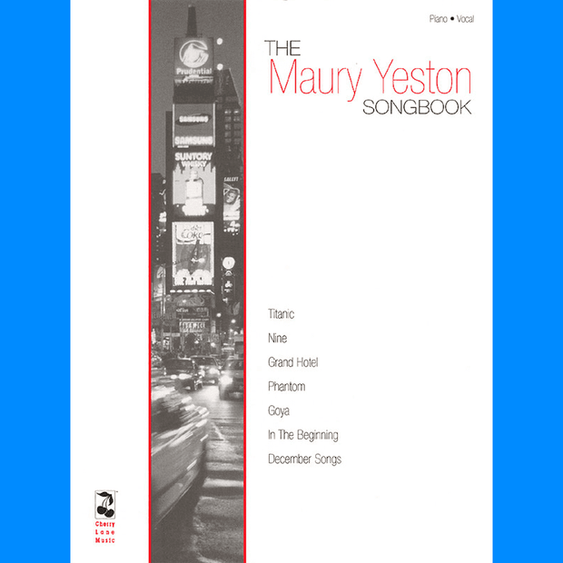 The Maury Yeston Songbook