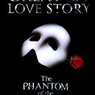 The Phantom of the Opera London's Greatest Love Story Poster