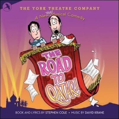 The Road To Qatar Original Off-Broadway Cast CD