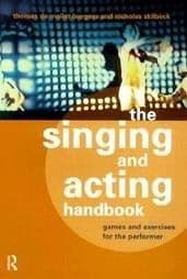 The Singing and Acting Handbook Book