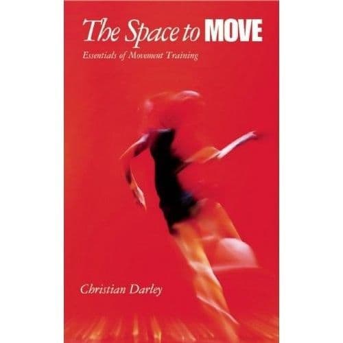The Space to Move: Essentials of Movement Training Book