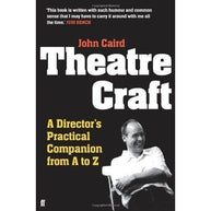 Theatre Craft: A Director`s Practical Companion from A to Z Book