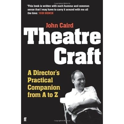 Theatre Craft: A Director`s Practical Companion from A to Z Book