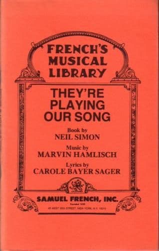They're Playing Our Song Libretti